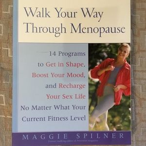 🙀3/$20 Walk Your Way Through Menopause: by Spilner, Maggie Paperback